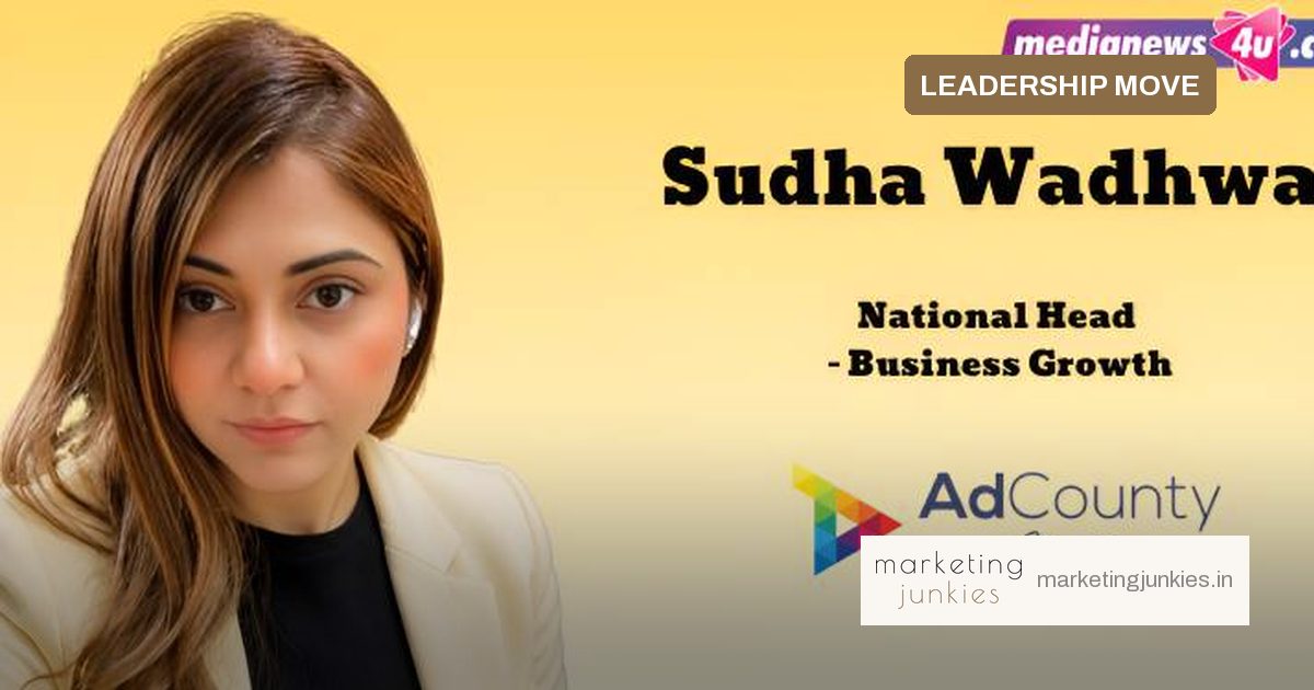 AdCounty Media Names Sudha Wadhwa as National Business Growth Head