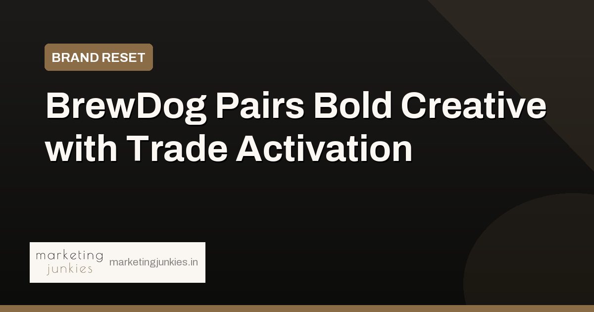 BrewDog Pairs Bold Creative with Trade Activation