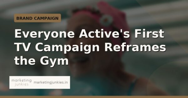 Everyone Active's First TV Campaign Reframes the Gym