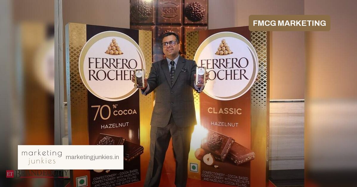Ferrero India Sharpens Media Mix for Premium Growth