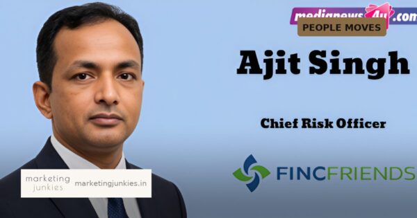 FincFriends names Ajit Singh Chief Risk Officer