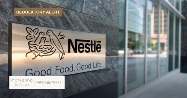 FSSAI Puts Nestlé India’s Infant Nutrition Claims Under Review