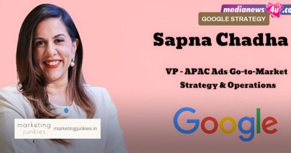Google Expands Sapna Chadha’s APAC Ads Leadership Role