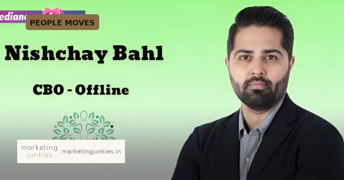 Honasa names Nishchay Bahl CBO – Offline