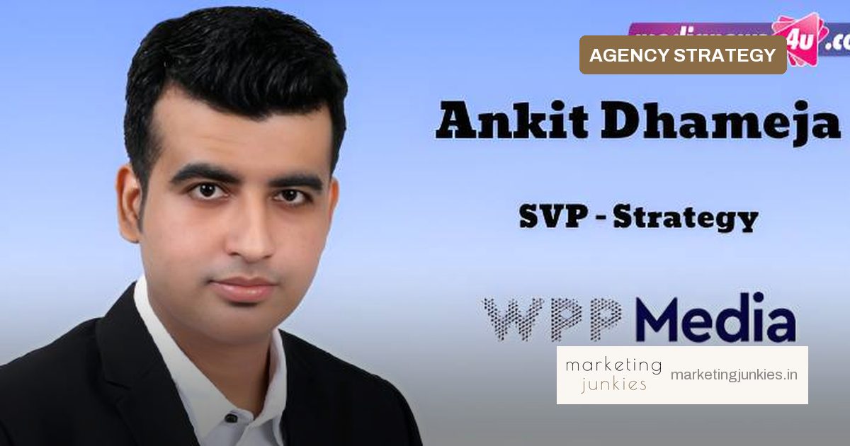 Ankit Dhameja to Lead Google India Strategy at WPP Media